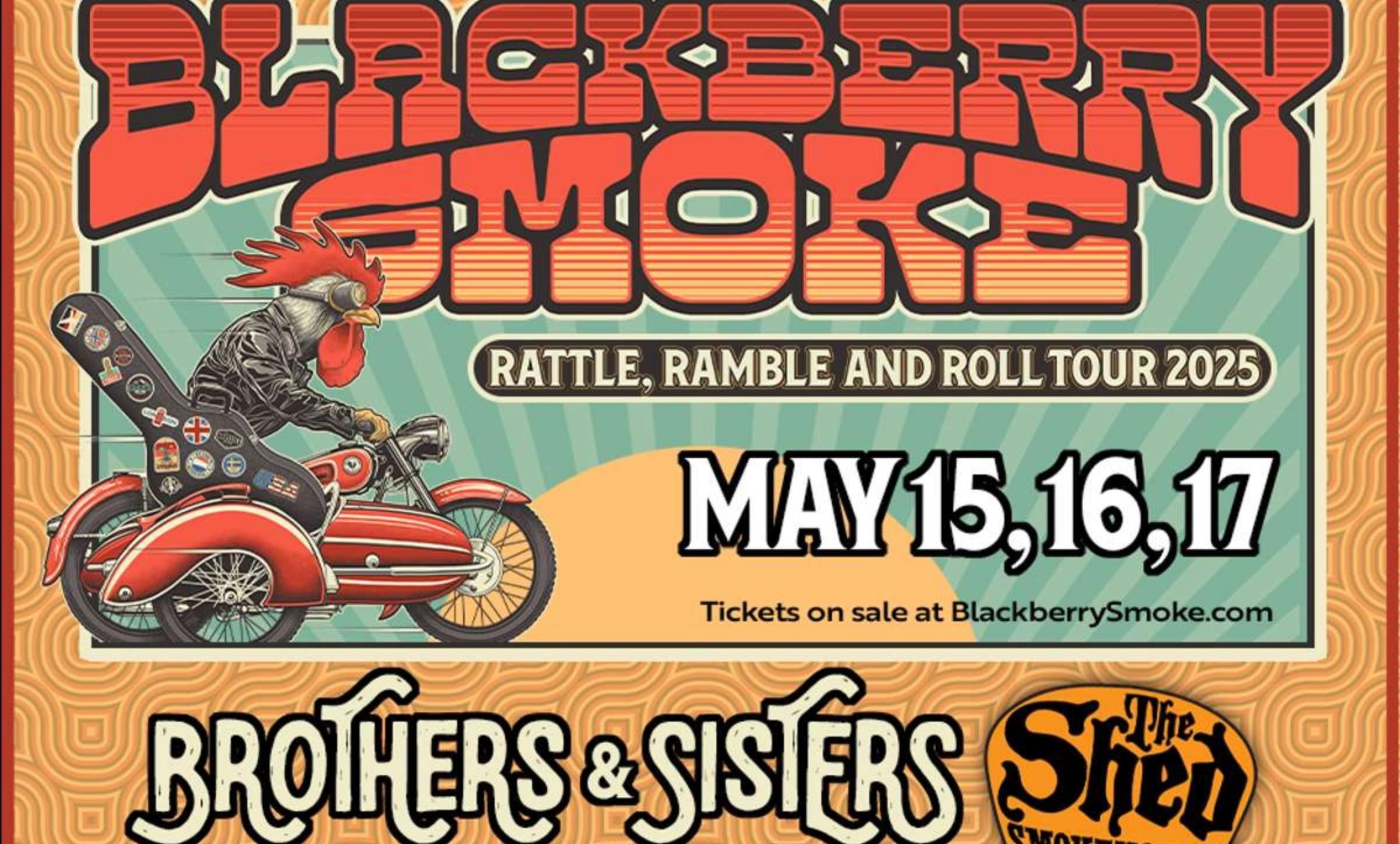 Blackberry Smoke: Rattle, Ramble & Roll Tour (Brothers & Sisters Family Reunion) - Night 1