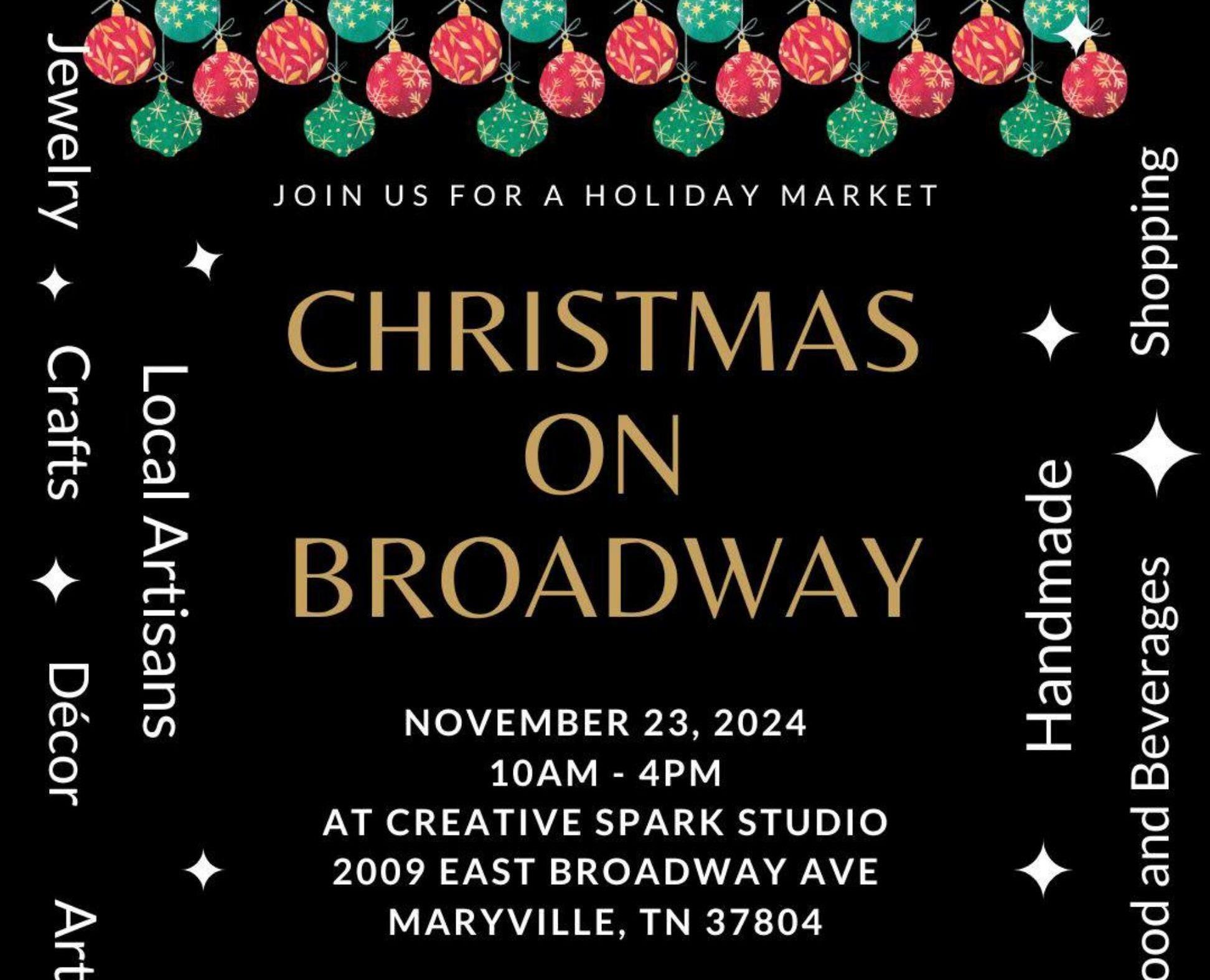 Christmas on Broadway--A Holiday Market