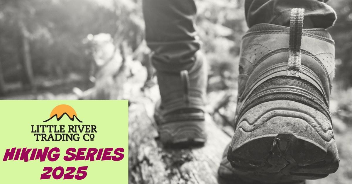 LRTC Hiking Series Quarter 1 - Hike 1