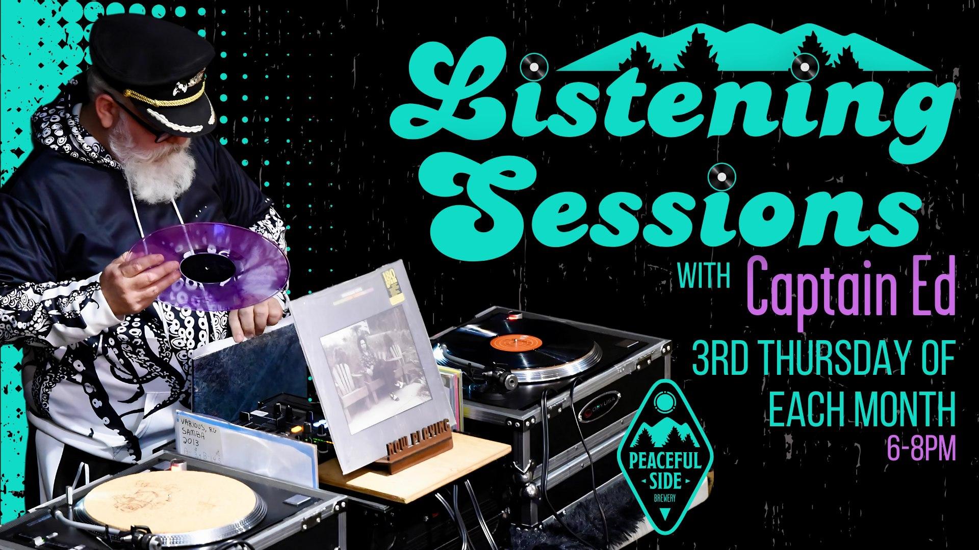 Listening Sessions with Captain Ed