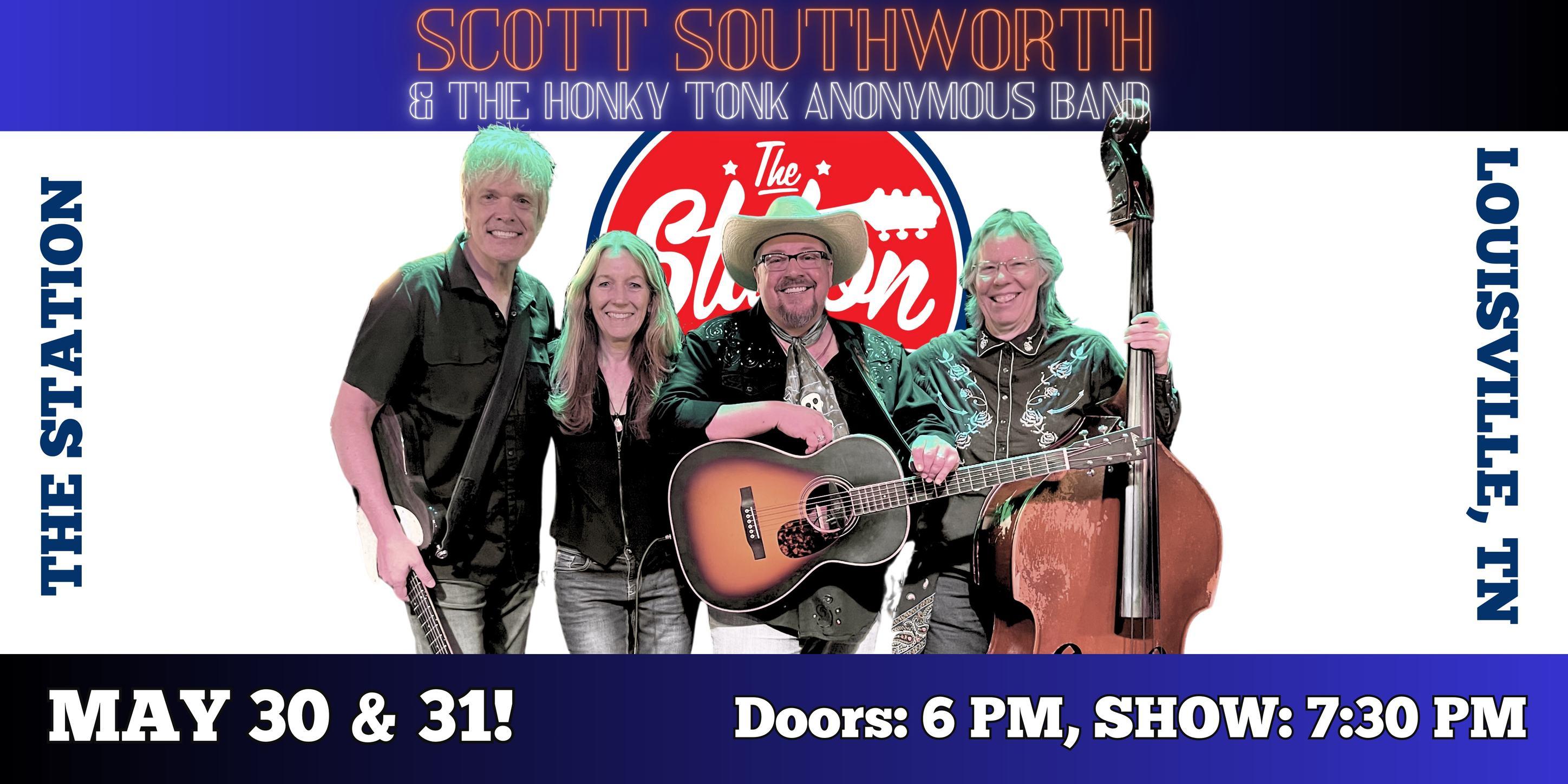 Scott Southworth & The Honky Tonk Anonymous Band