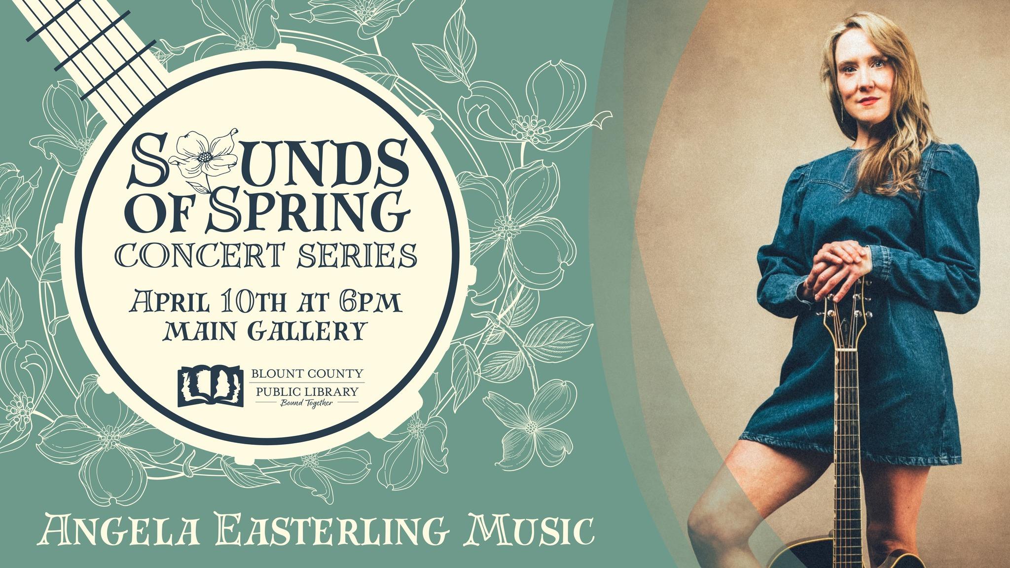 Sounds of Spring: Angela Easterling Music