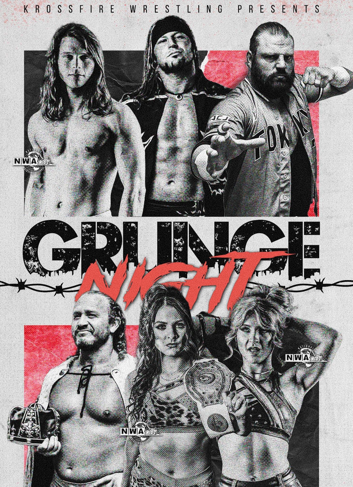 NWA Kross Fires: Grunge Night