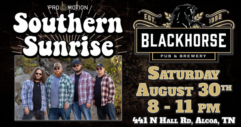 Southern Sunrise @ Blackhorse Pub & Brewery