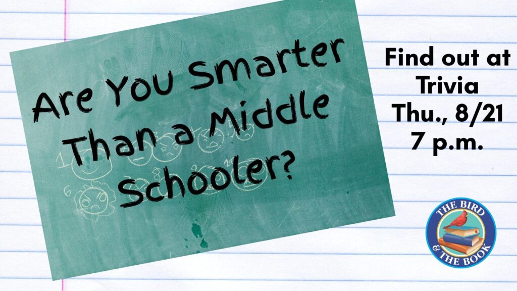 Trivia: Are You Smarter Than a Middle Schooler?