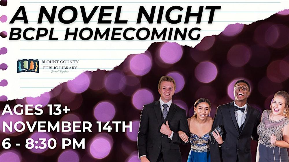 A Novel Night: BCPL Homecoming- A Teen Only Event