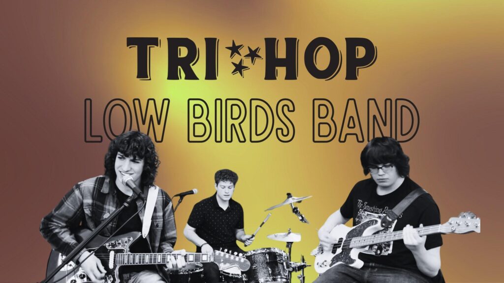 Low Birds Band: Live at Tri Hop