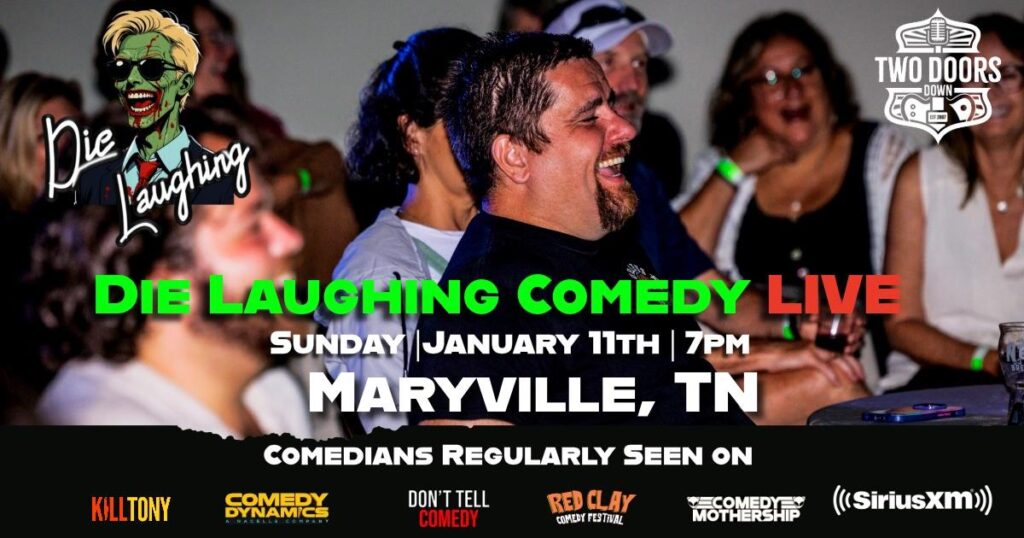 Die Laughing Comedy @ Two Doors Down