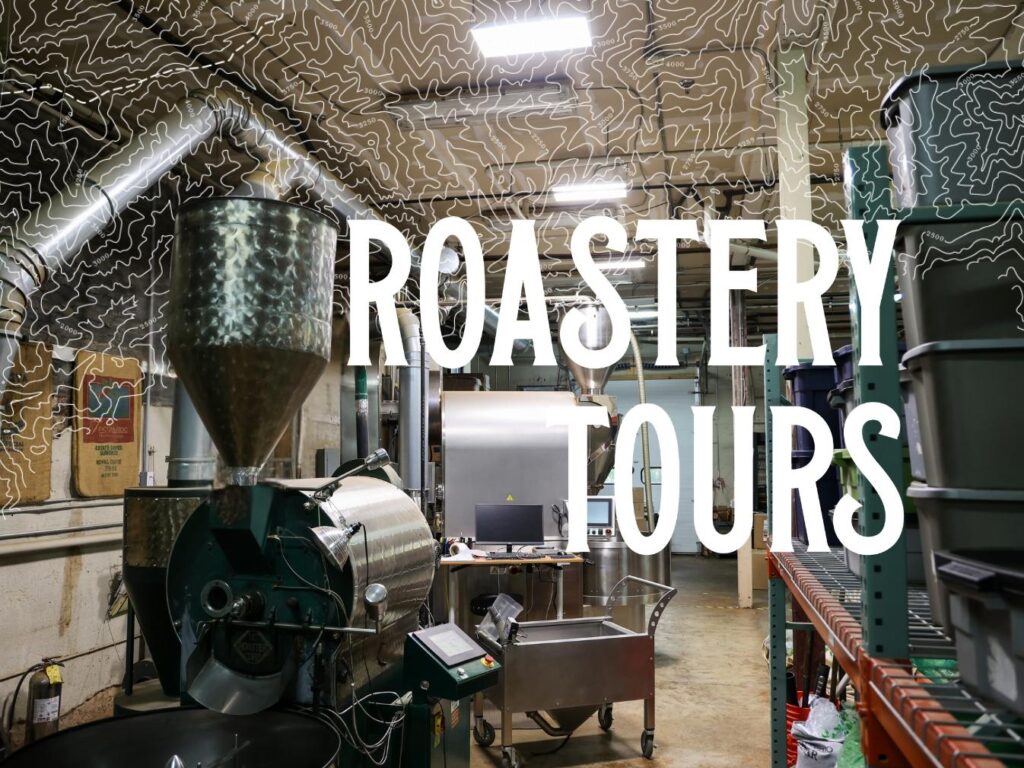 Roastery Tour