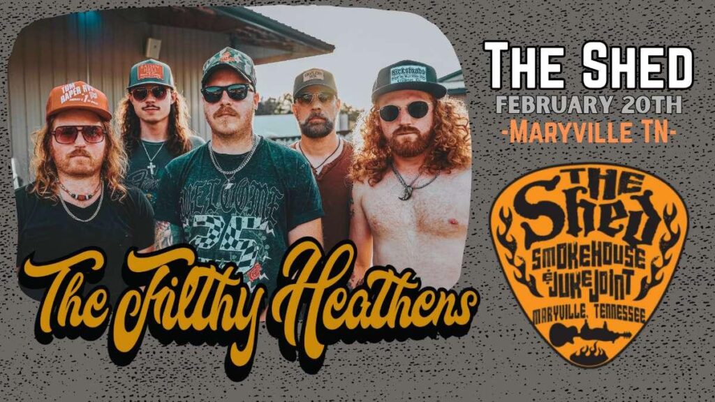 The Filthy Heathens FREE SHOW