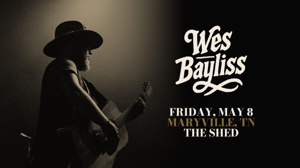 Wes Bayliss in Maryville, TN at The Shed