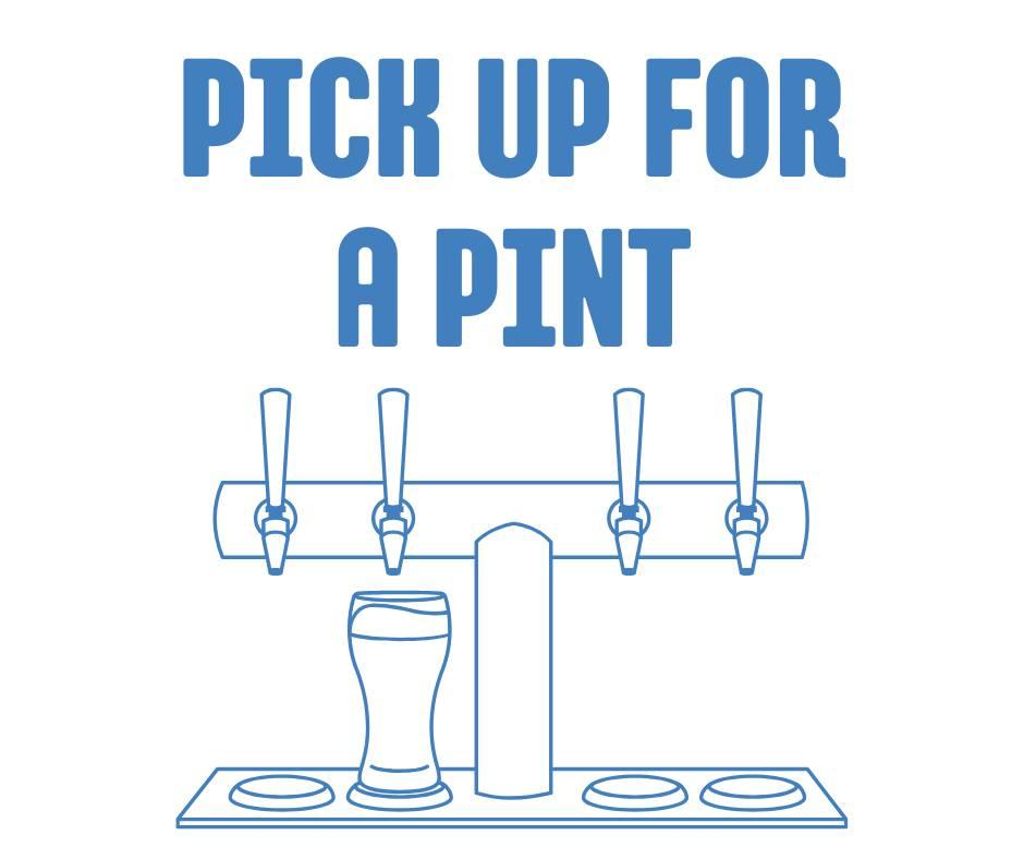3rd Annual Pick Up for a Pint