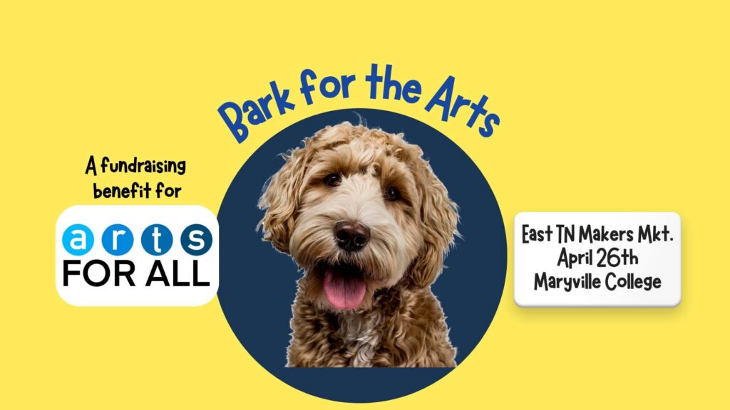 "Bark for the Arts" at the East Tennessee Maker's Market