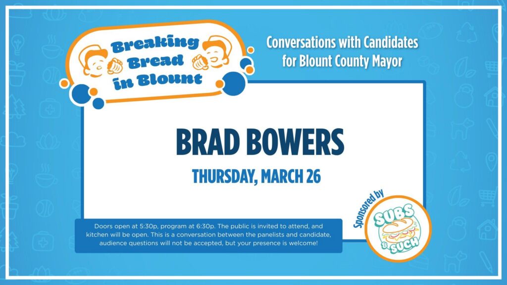 Breaking Bread in Blount with Brad Bowers