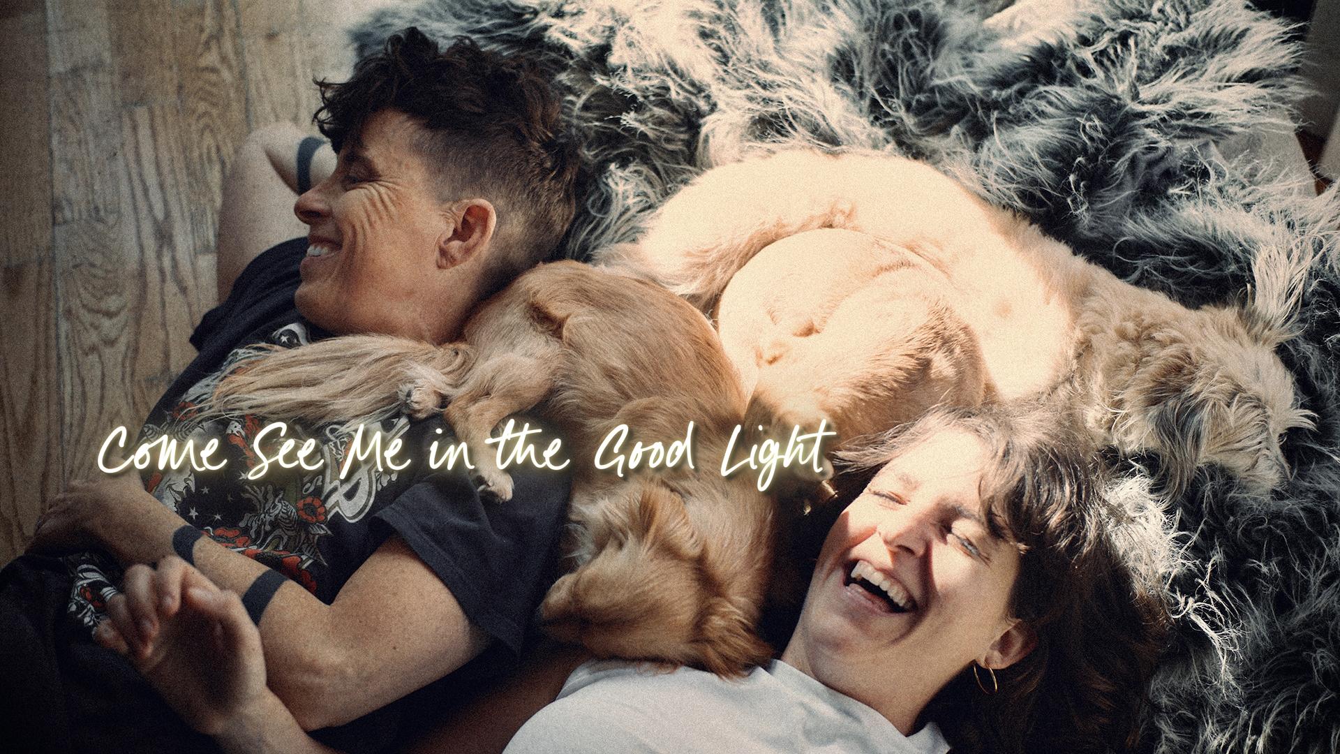 Come See Me In the Good Light: Reading and Screening