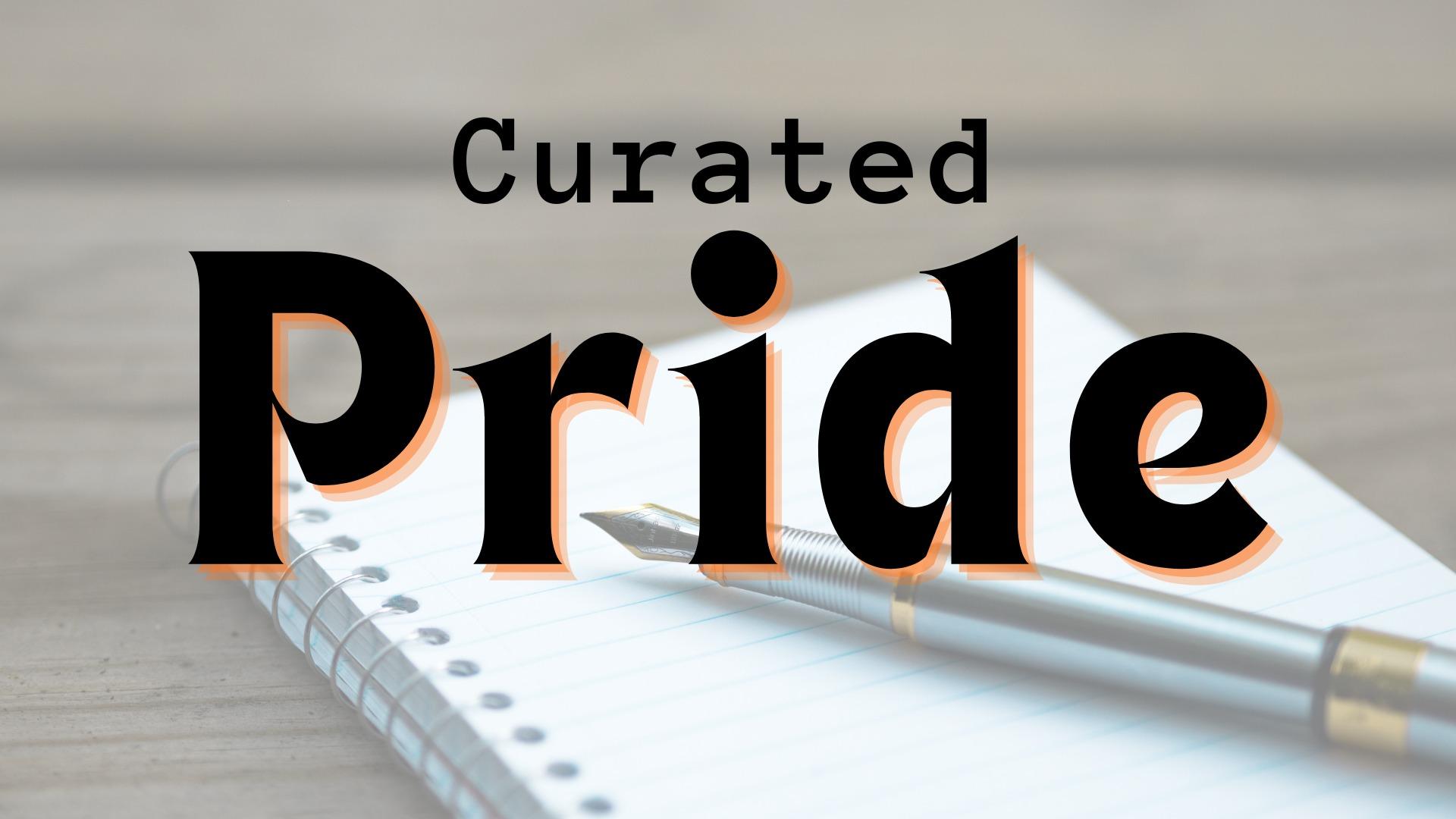 Curated: Pride