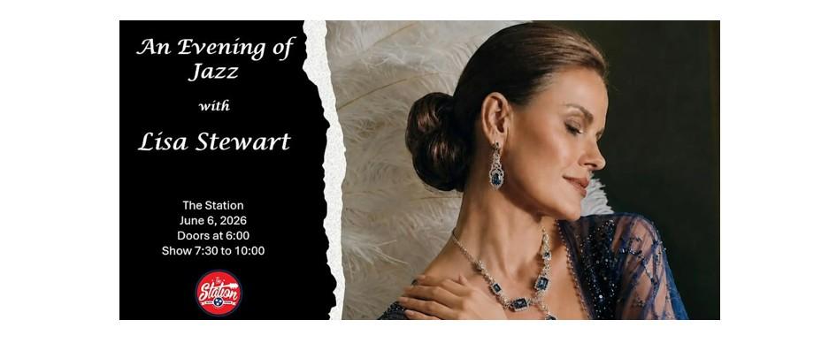 An Evening of Jazz with Lisa Stewart - Acclaimed Musician and Actress
