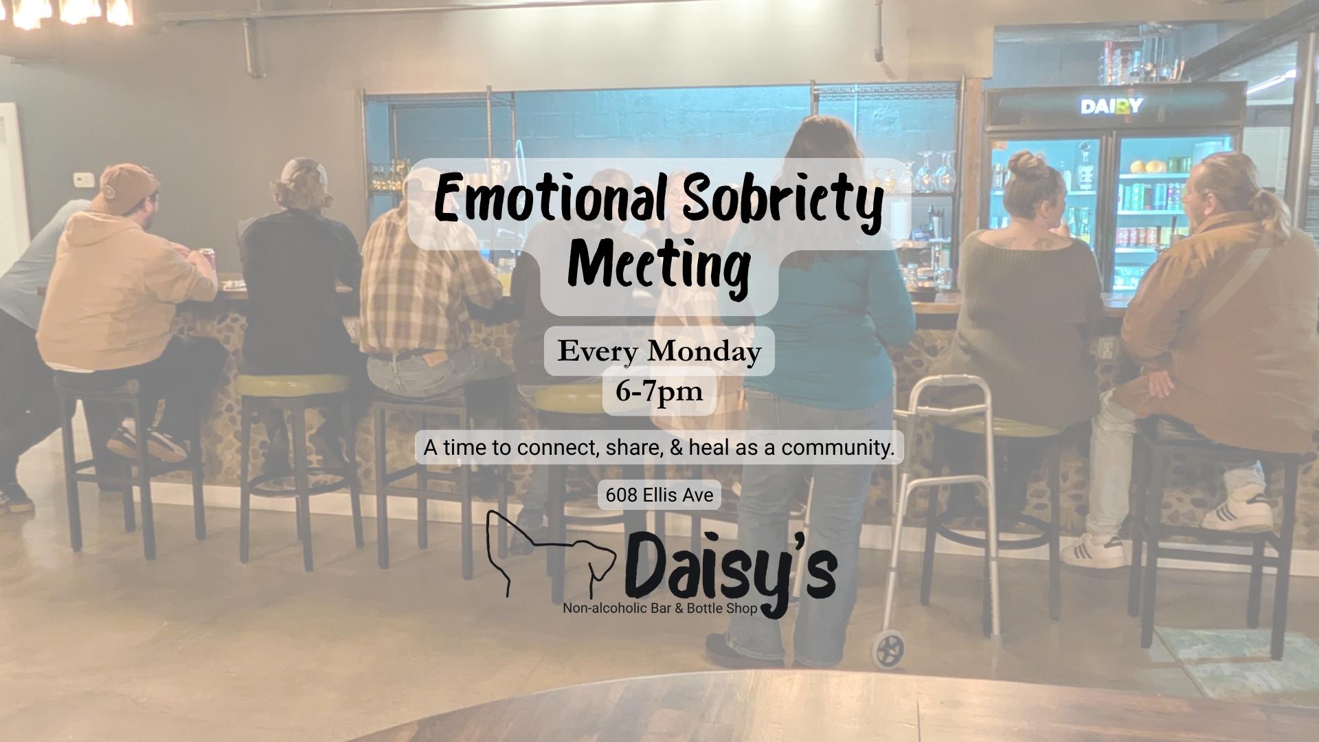 Emotional Sobriety Meeting at Daisy's
