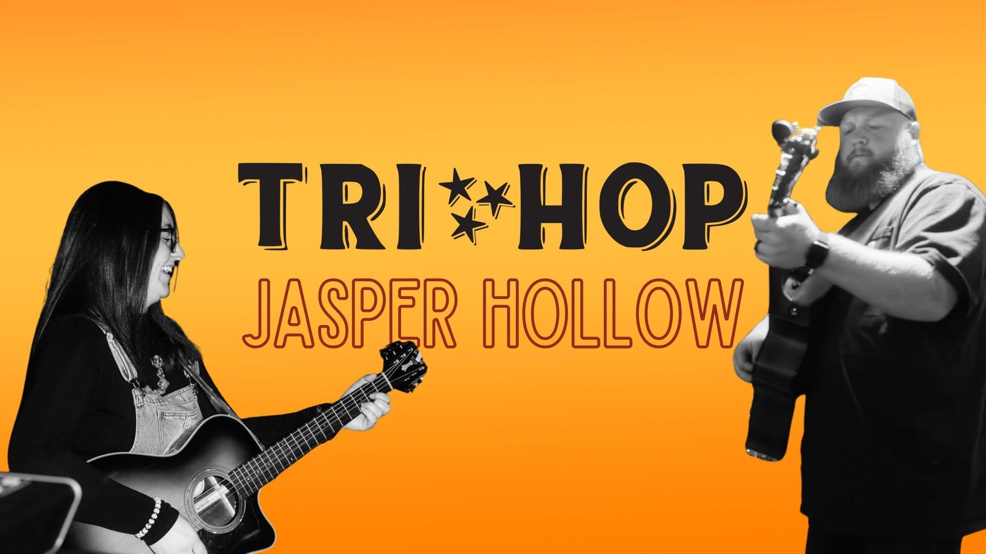 Jasper Hollow Live at Tri Hop