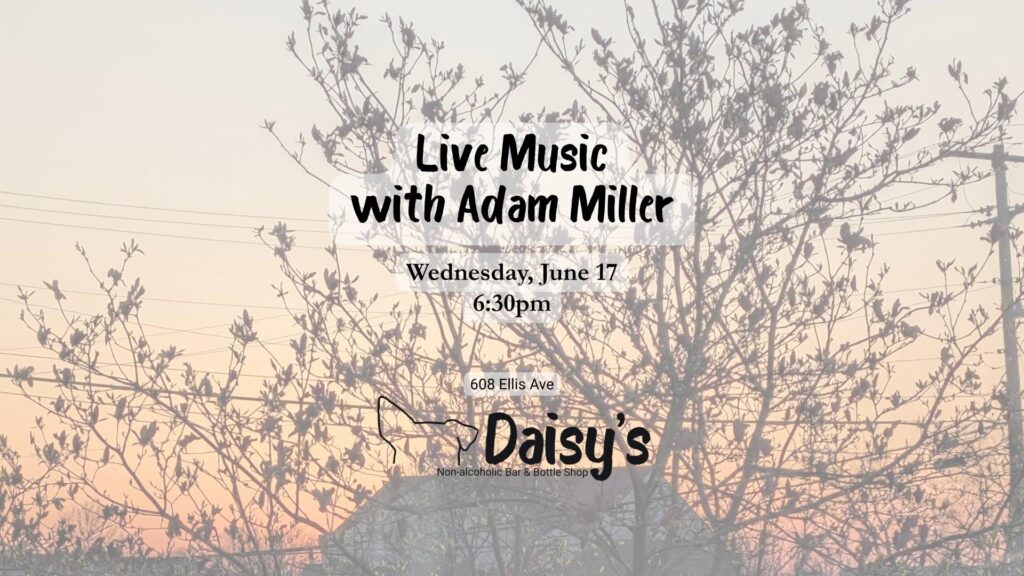 Live Music by Adam Miller at Daisy's