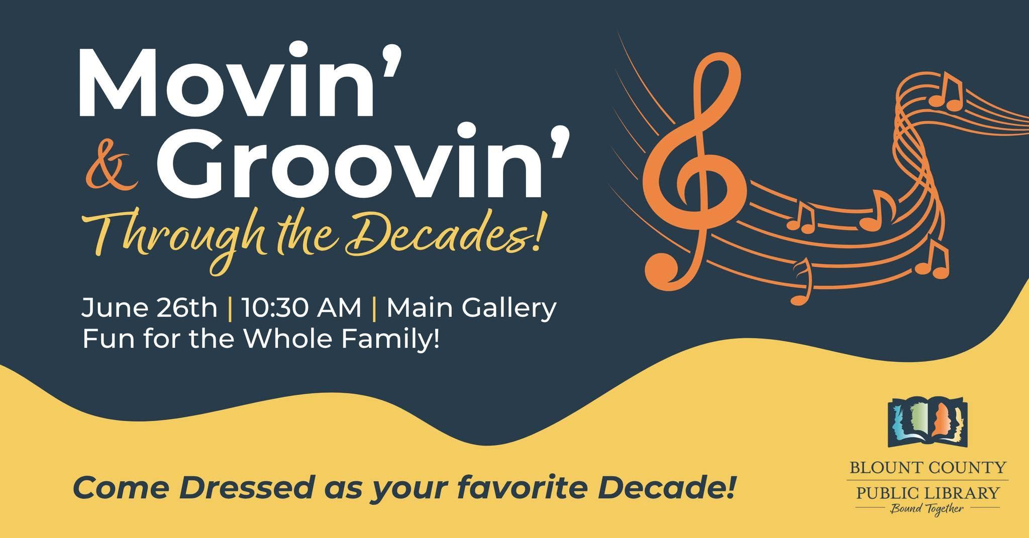 Movin' & Groovin' Through the Decades