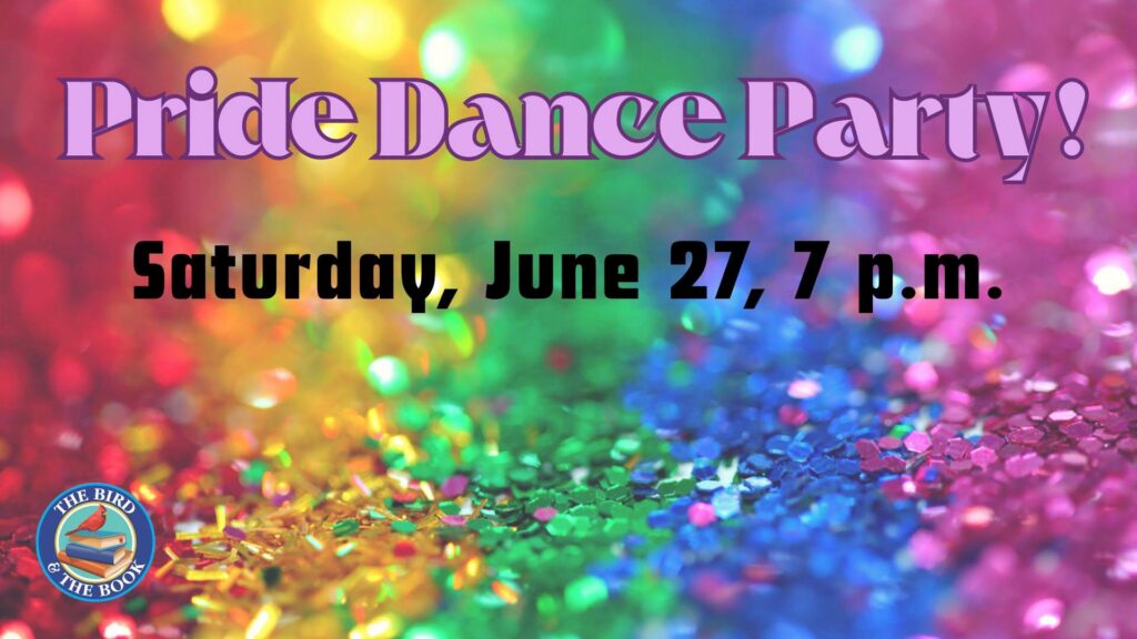 Pride Month Finale Dance Party!